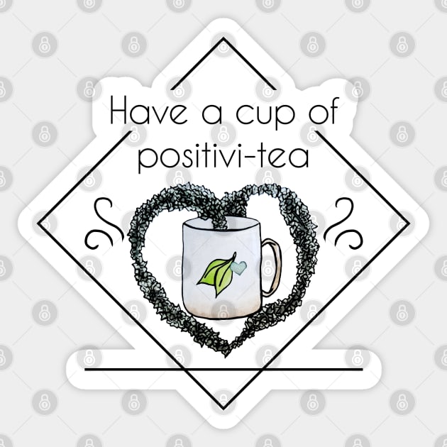 Watercolor Have a Cup of Positivitea Mug with Tea Leaves Heart Sticker by Jessfm